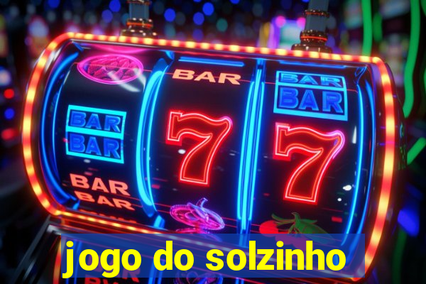 jogo do solzinho